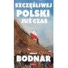 Szczęśliwej Polski już czas