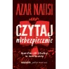 Czytaj niebezpiecznie Wywrotowa siła literatury na burzliwe czasy