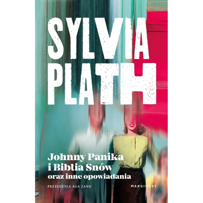 Johnny Panika i Biblia Snów oraz inne opowiadania
