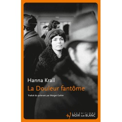 La douleur fantôme Hanna Krall