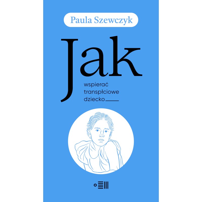 JAK WSPIERAĆ TRANSPŁCIOWE DZIECKO