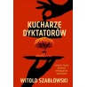 Kucharze dyktatorów