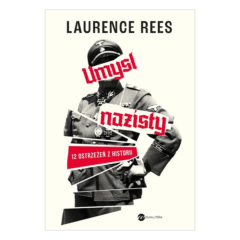 Umysł nazisty 12 ostrzeżeń z historii