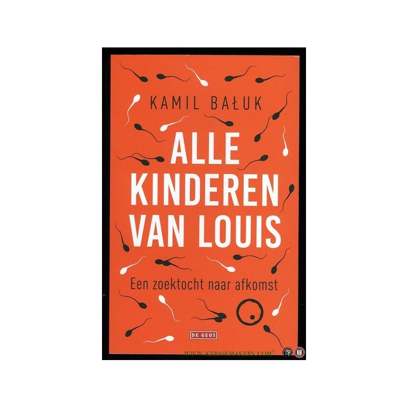 Alle kindren van Louis / Wszystkie dzieci Louisa, Kamil Bałuk /wersja niderlandzka/