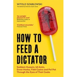 How to feed a dictator /...