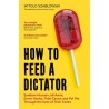 How to feed a dictator / Kucharze dyktatorów, Witold Szabłowski /wersja angielska/