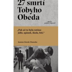 27 smrti Tobyho Obeda / 27...