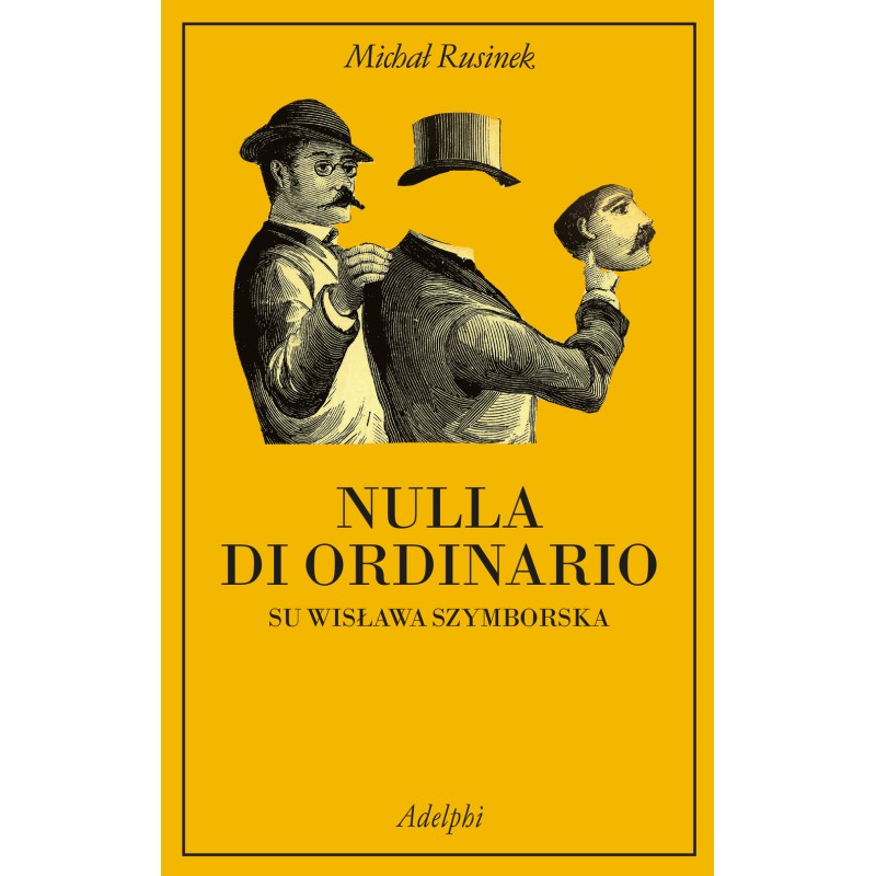 Nulla di ordinario su Wisława Szymborska / Nic zwyczajnego, Michał Rusinek /wersja włoska/