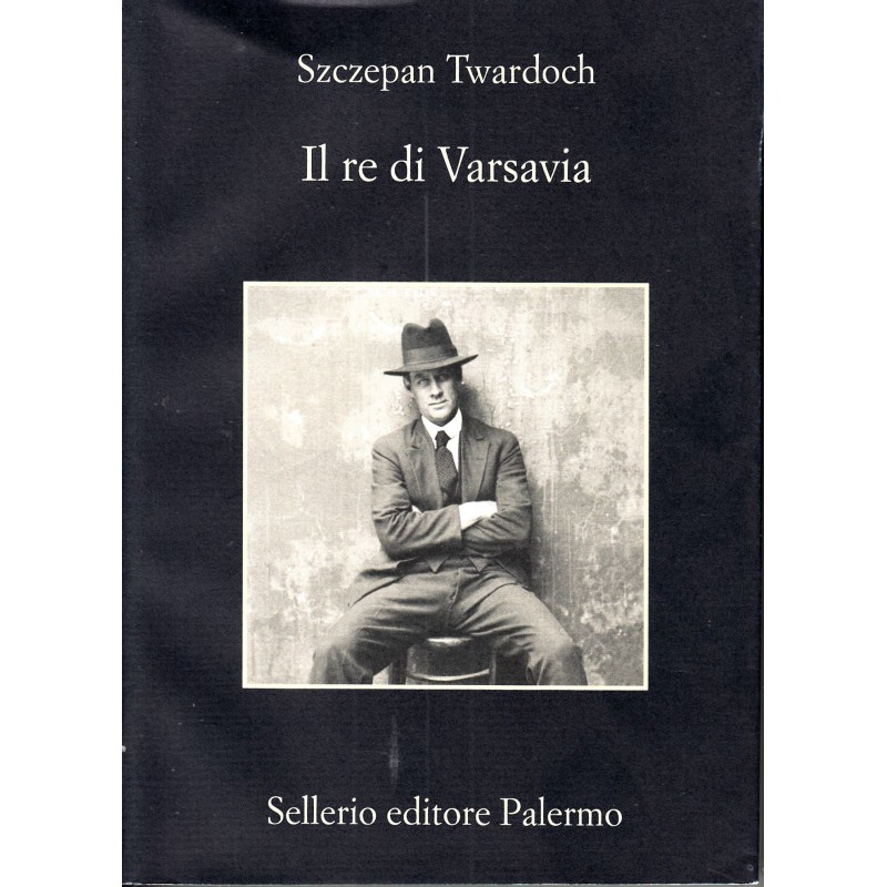 Il re di Varsavia / Król, Szczepan Twardoch /wersja włoska/