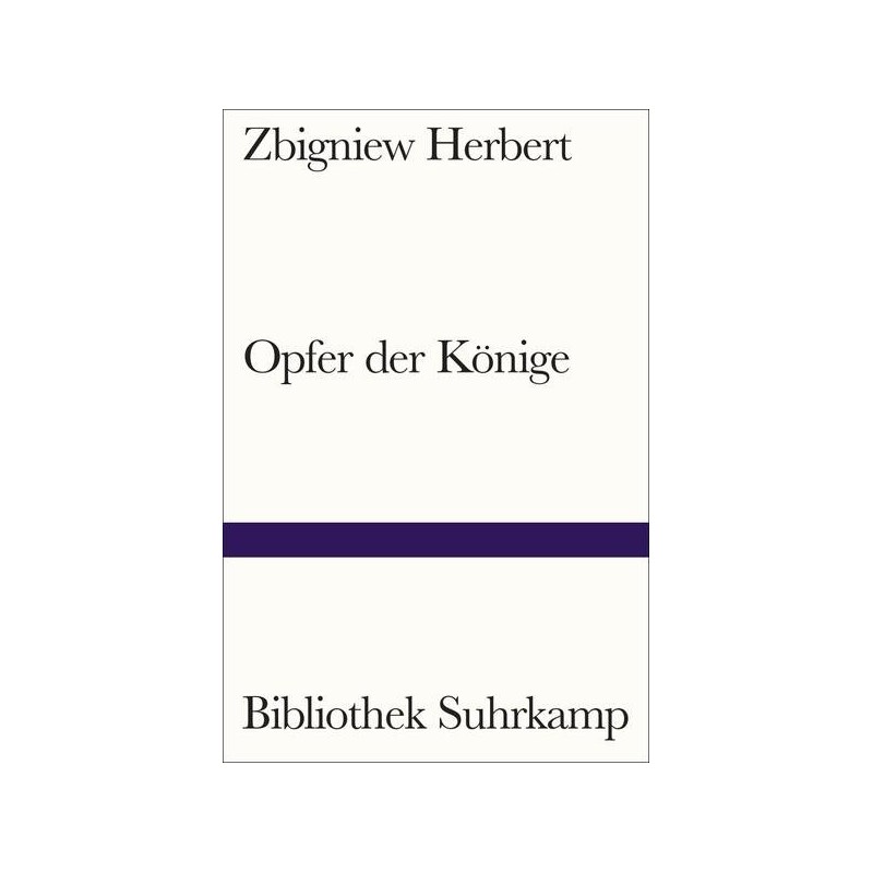 Opfer der Konige/Barbarzyńca w ogrodzie, Zbigniew Herbert /wersja niemiecka/