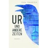 Ur und andere zaiten/Prawiek i inne czasy, Olga Tokarczuk /wersja niemiecka/