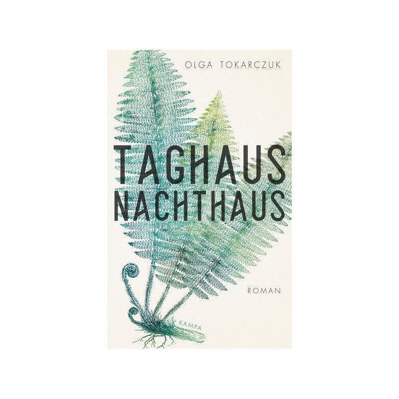 Taghaus nachthaus/Dom dzienny dom nocny, Olga Tokarczuk /wersja niemiecka/