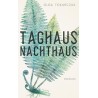 Taghaus nachthaus/Dom dzienny dom nocny, Olga Tokarczuk /wersja niemiecka/