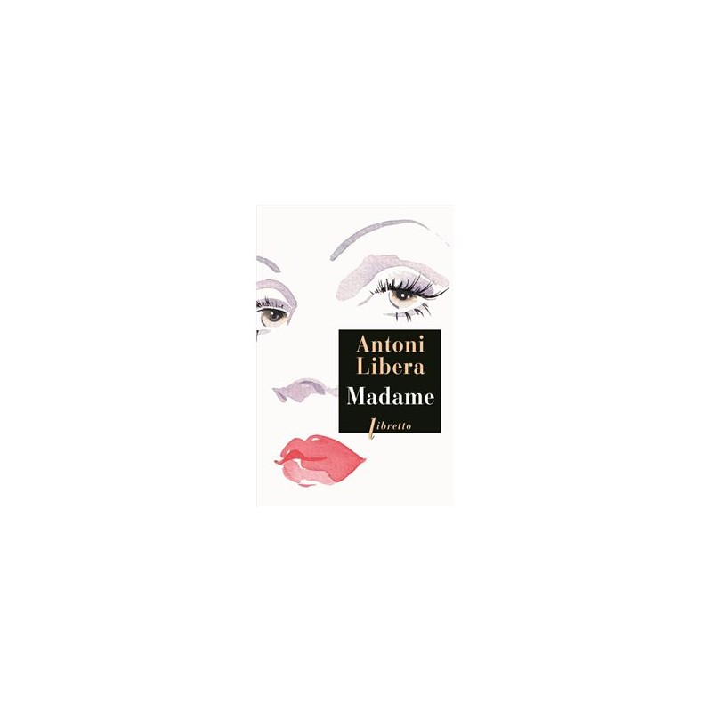 Madame, Antoni Libera /wersja francuska/