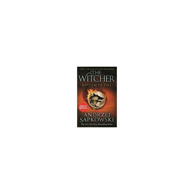 The Witcher Babtism of fire / Wiedźmin Chrzest ognia, Andrzej Sapkowski /wersja angielska/