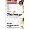 Challenger A true history of Heroism and disaster on the edge of space, Adam Higginbotham /wersja angielska/