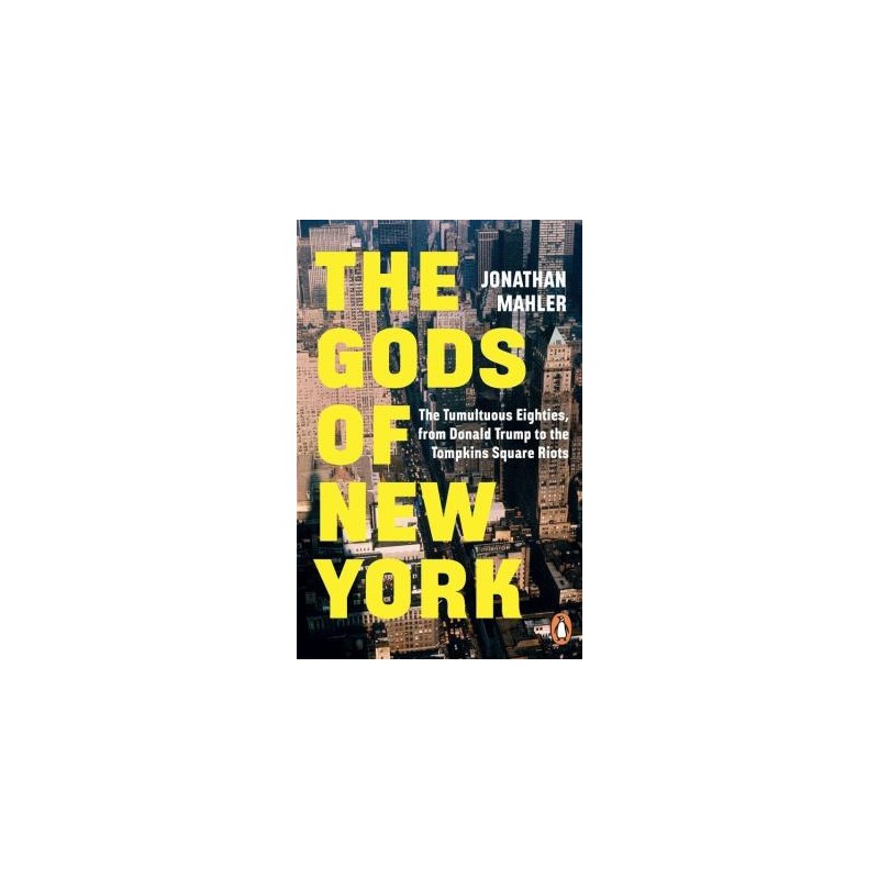 The Gods of New York, Jonathan Mahler /wersja angielska/