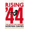 Rising 44, Norman Davies /wersja angielska/
