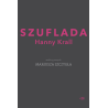 SZUFLADA HANNY KRALL wg pomysłu MARIUSZA SZCZYGŁA