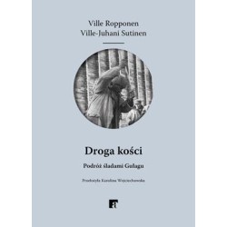Droga kości Podróż śladami...