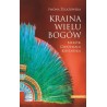 Kraina wielu bogów Meksyk Gwatemala Kostaryka, Iwona Żelazowska