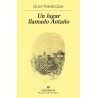 Un lugar llamado Antano / Prawiek i inne czasy, Olga Tokarczuk /wersja hiszpańska/