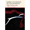 Sobre los huesos de los muertos / Prowadź swój pług, Olga Tokarczuk /wersja hiszpańska/