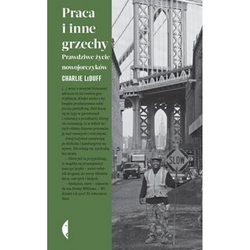 Praca i inne grzechy. Prawdziwe życie nowojorczyków