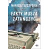 FAKTY MUSZĄ ZATAŃCZYĆ